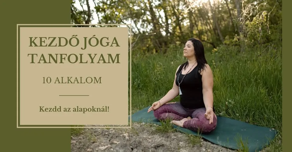 10 alkalmas kezdő jóga tanfolyam - Szeptember