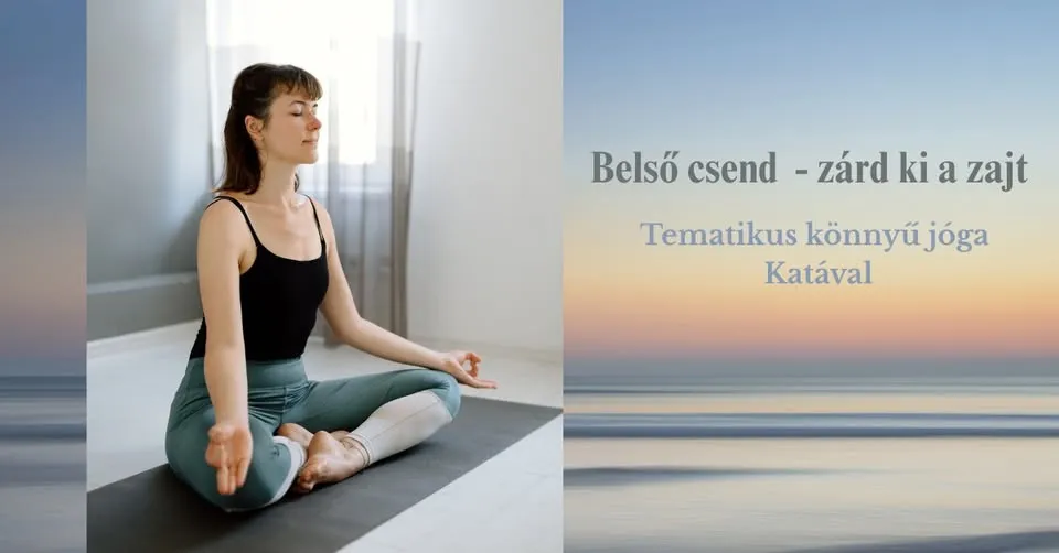 Belső csend  - zárd ki a zajt