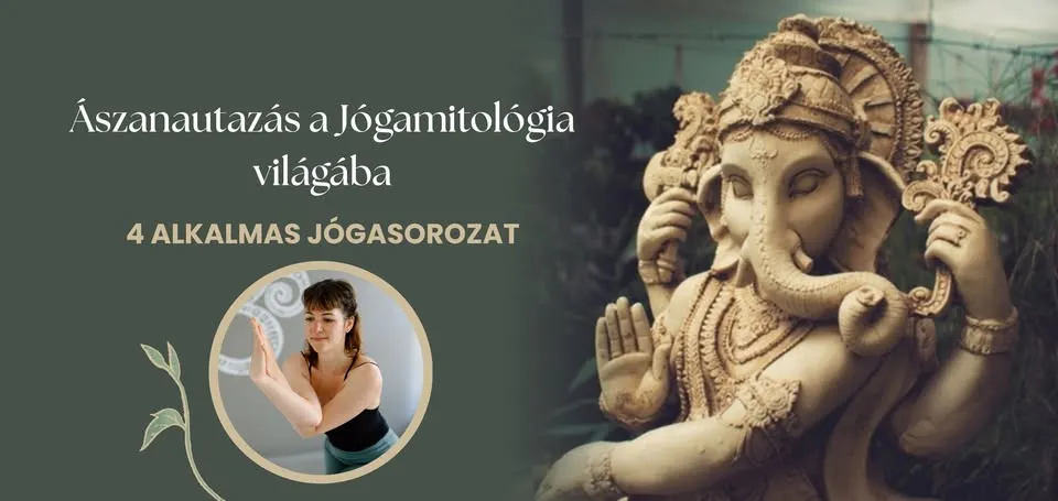 Ászanautazás a Jógamitológia világába